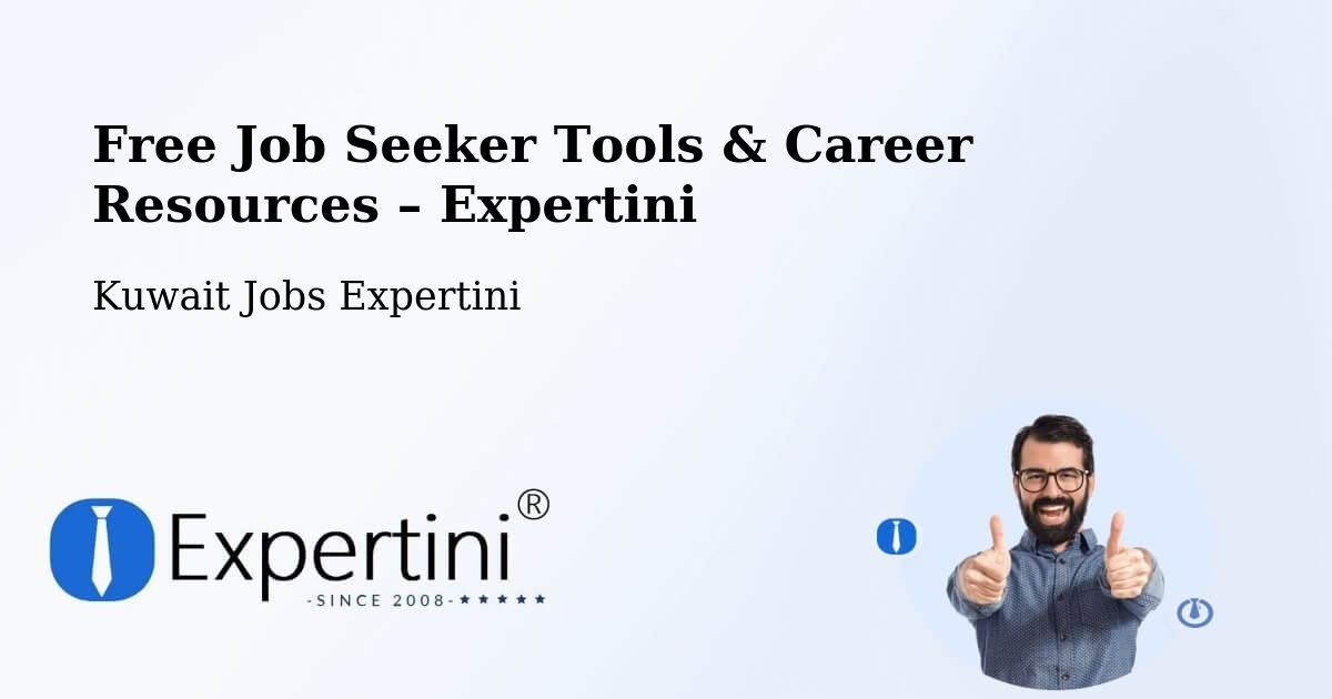 Free Job Seeker Tools & Career Resources – Kuwait City - Kuwait City, Kuwait Jobs Expertini