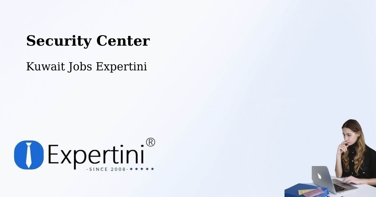 Security & Compliance – Kuwait City - Kuwait Jobs Expertini