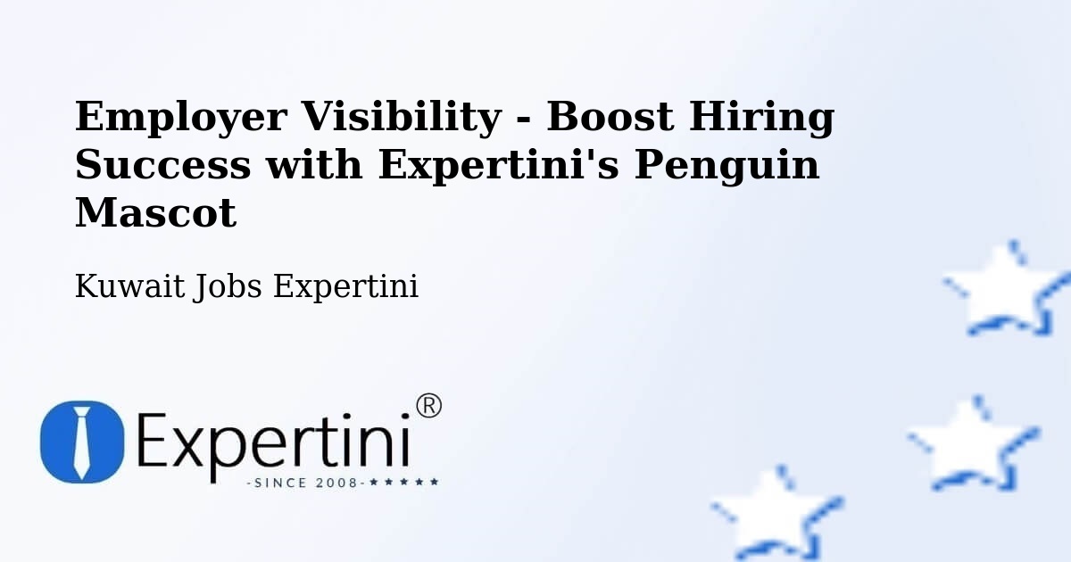 CV and Resume Visibility Optimization – Kuwait City - Kuwait Jobs Expertini